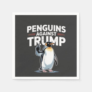Penguins Against Trump Anti Trump Resist Tarrifs Napkin