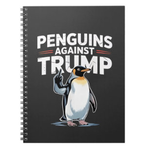 Penguins Against Trump Anti Trump Resist Tarrifs Notebook