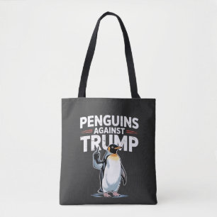 Penguins Against Trump Anti Trump Resist Tarrifs Tote Bag