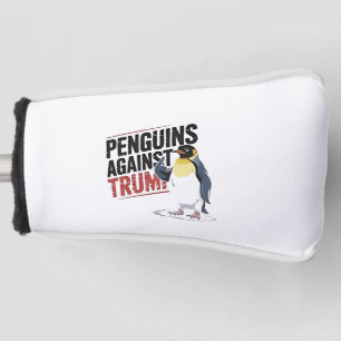 Penguins Against Trump Anti Trump USA Golf Head Cover