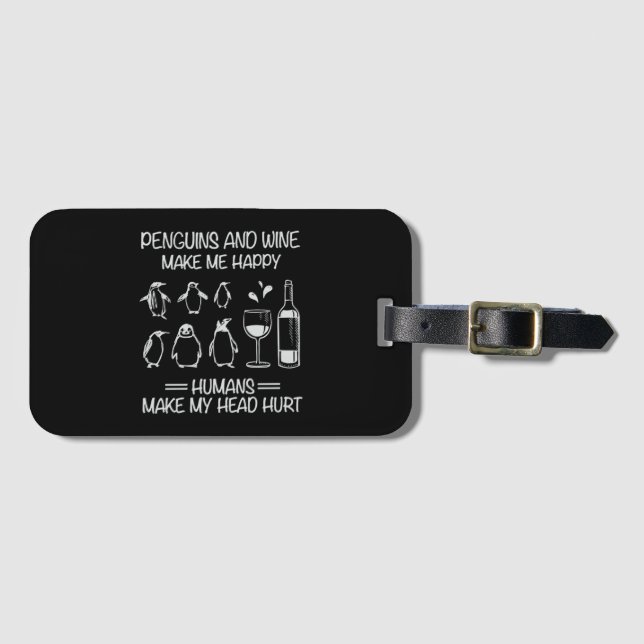Penguins and wine, make me happy luggage tag (Front Horizontal)