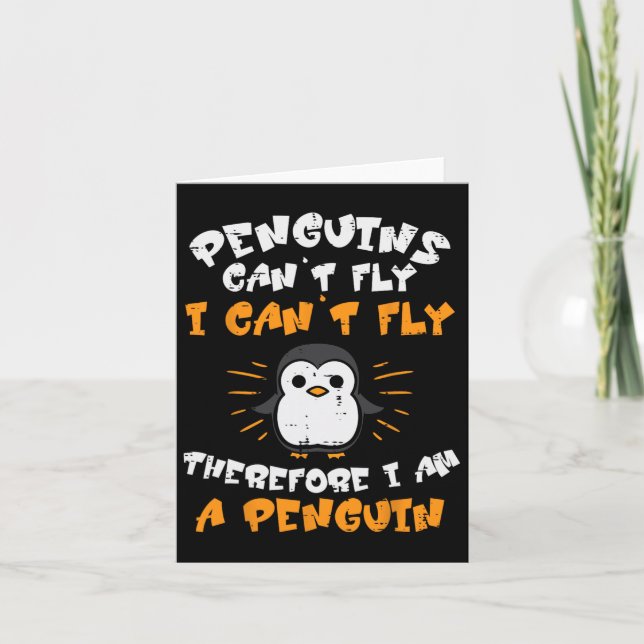 Penguins Cant Fly Therefore Funny Humour Boys Kids Card (Front)