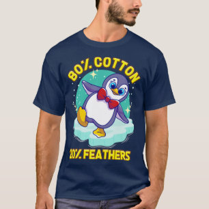 Penguins Cute Penguin 80 Cotton 20 Feathers2 T-Shirt