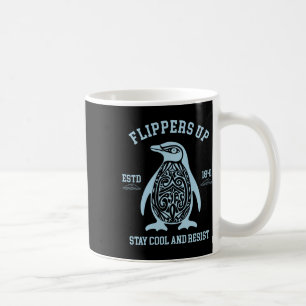 Penguins Flippers Up Funny Political Anti-tariff A Coffee Mug
