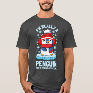 Penguins Im Really A Penguin6 T-Shirt