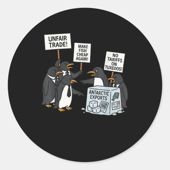 Penguins Protest Against Tariffs Funny Penguin Tar Classic Round Sticker (Front)