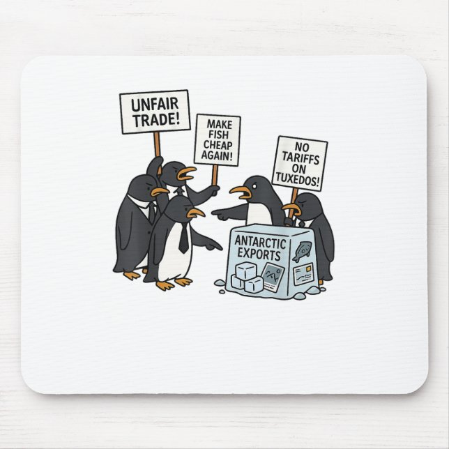 Penguins Protest Against Tariffs Funny Penguin Tar Mouse Pad (Front)