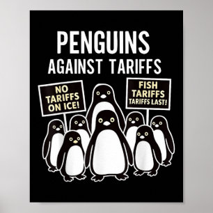 Penguins Protest Against Tariffs Funny Penguins Ta Poster