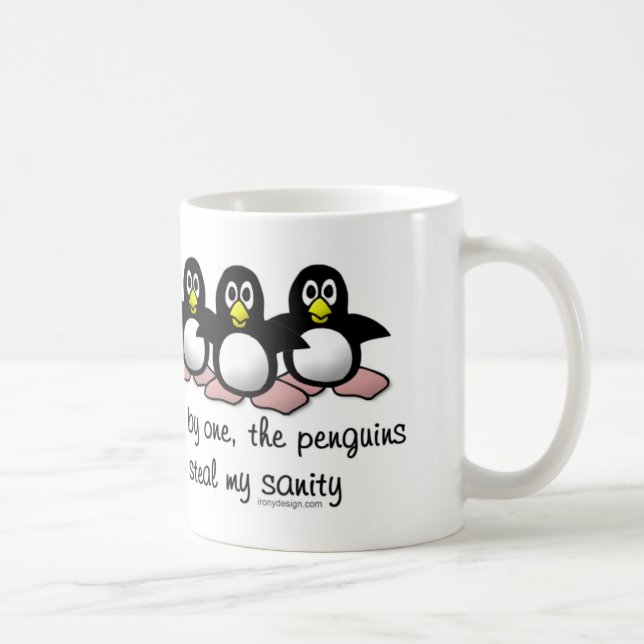 Penguins steal my sanity coffee mug (Right)