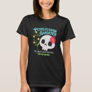 Pennsylvania Pa State Rebellious Gardener Cute Sku T-Shirt