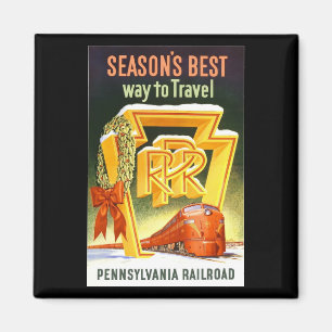 Pennsylvania Railroad,Season's Best Way To Travel Magnet