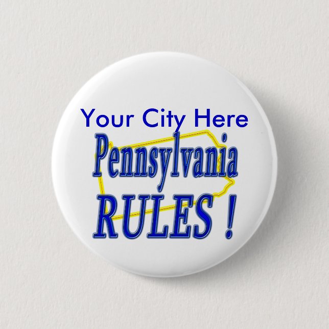 Pennsylvania Rules ! 6 Cm Round Badge (Front)