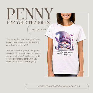 Penny for Your Thoughts T-Shirt