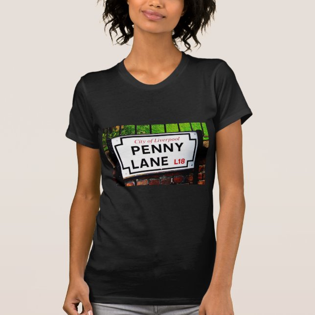 penny lane Liverpool England sign T-Shirt (Front)