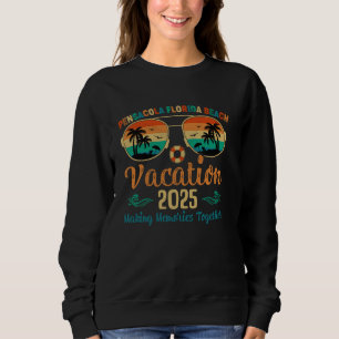 Pensacola Florida Beach Vacation 2025 Friends Fami Sweatshirt