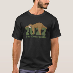 Pensioner Lifestyle Retirement Sloth Retirement 20 T-Shirt