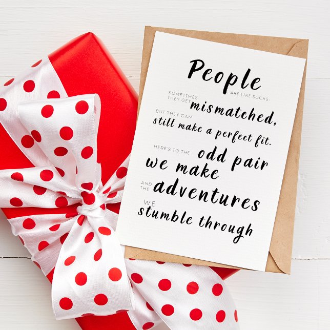 People are like socks, they get mismatched  card (Creator Uploaded)