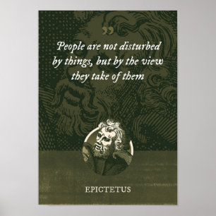 People are not disturbed by things, but by the poster