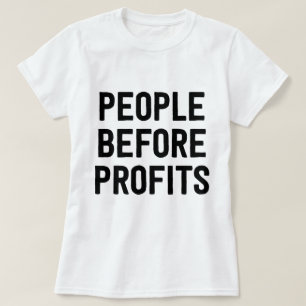 People Before Profits T-Shirt