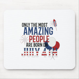 People Born On July 4th Birthday Independence Day Mouse Pad