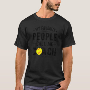 People Call Me Softball Coach Softball Coaching T-Shirt