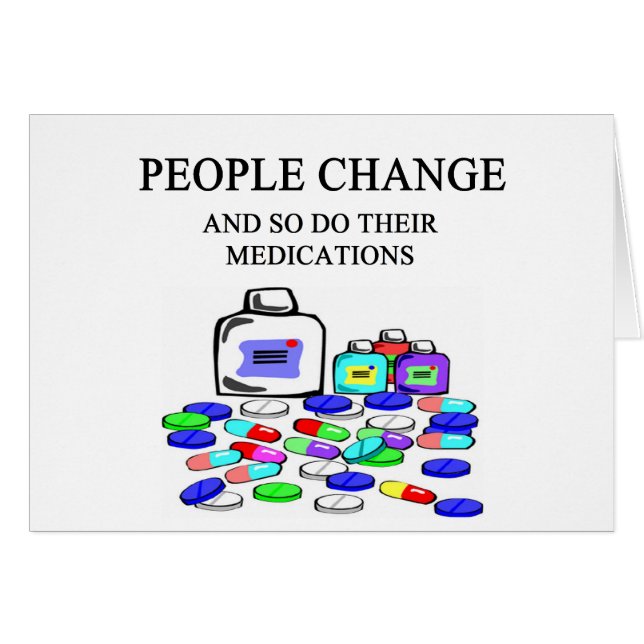 people change medications joke (Front Horizontal)