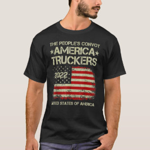 People Convoys 2022 America Truckers Freedoms Conv T-Shirt