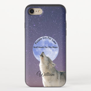 People Cry For Love Wolf Howls For Moon Customised iPhone 8/7 Slider Case