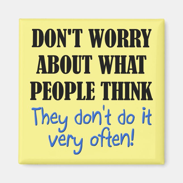 People Don't Think Funny Fridge Magnet (Front)