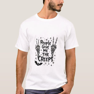 People Give Me The Creeps Halloween Funny T-Shirt