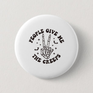 People Give Me The Creeps Skeleton Hand Halloween 6 Cm Round Badge