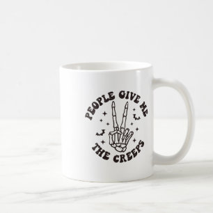 People Give Me The Creeps Skeleton Hand Halloween  Coffee Mug