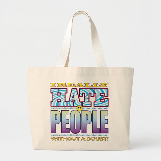 People Hate Face Large Tote Bag (Front)
