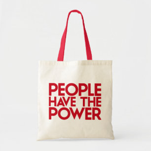 People Have The Power. Tote Bag