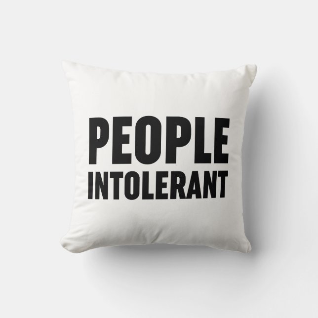 People Intolerant Cushion (Front)