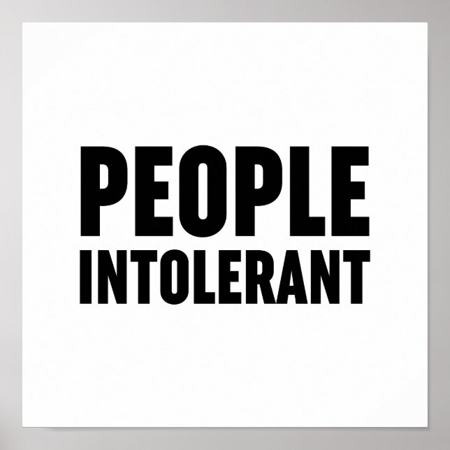 People Intolerant Poster (Front)