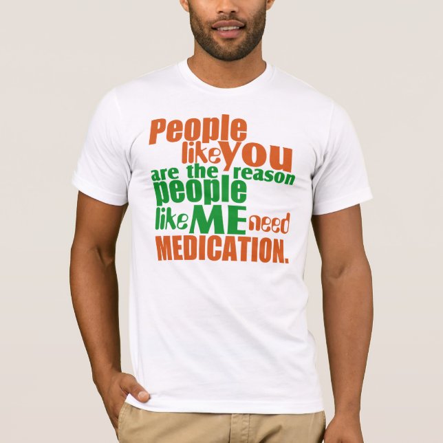 People Like You T-Shirt (Front)