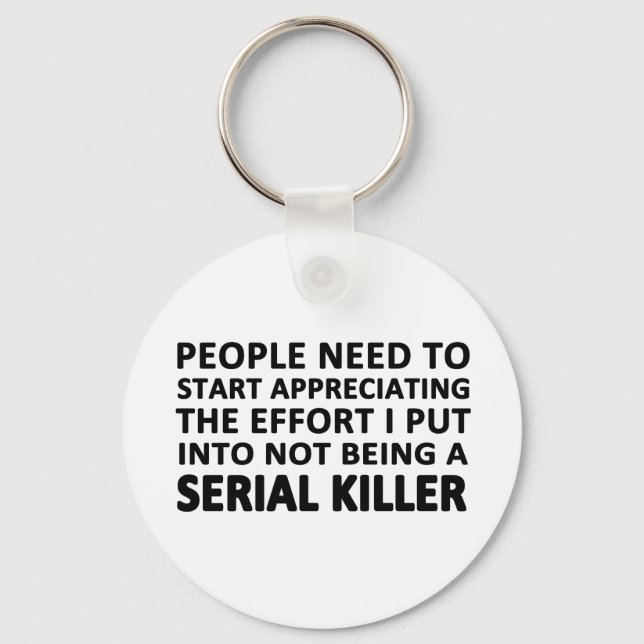 People Need to Start Appreciating Key Ring (Front)