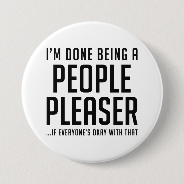 People Pleaser 7.5 Cm Round Badge (Front)