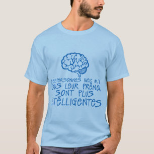 people_prenom_a_intelligent_quote_brain T-Shirt