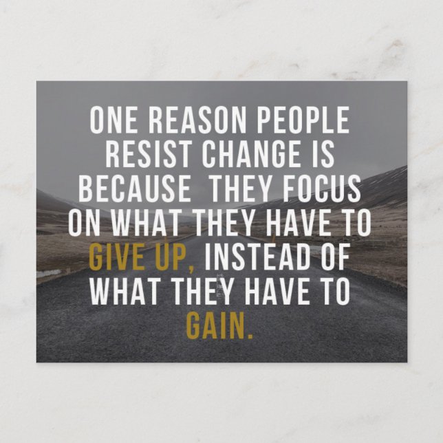 People Resist Change Quote Postcard (Front)