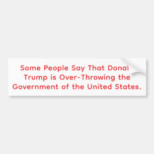 People Say Trump is Coup-Coup Hankamer Artjunkhaus Bumper Sticker