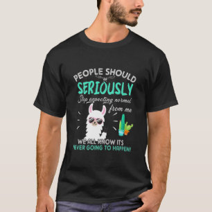 People Should Seriously Stop Expecting Funny Llama T-Shirt