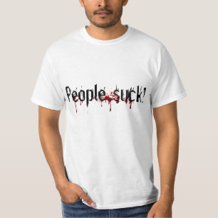 People Suck T-Shirt