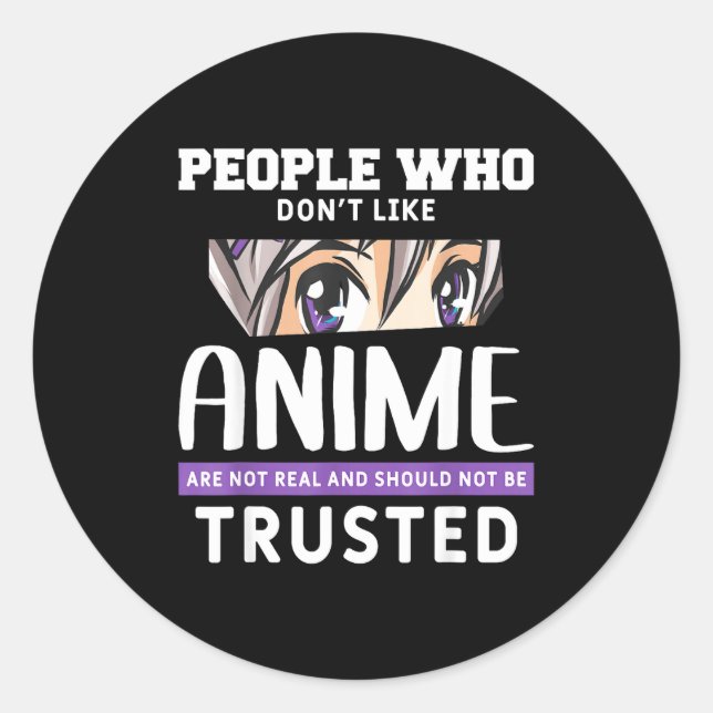 People Who Don't Like Anime Funny Japanese Manga O Classic Round Sticker (Front)