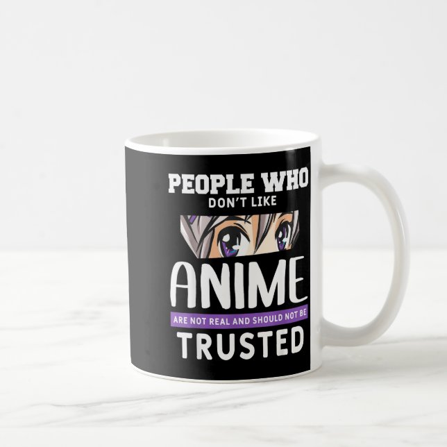 People Who Don't Like Anime Funny Japanese Manga O Coffee Mug (Right)