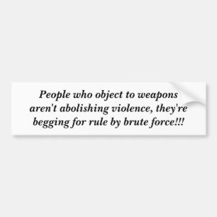 People Who Object Bumper Sticker