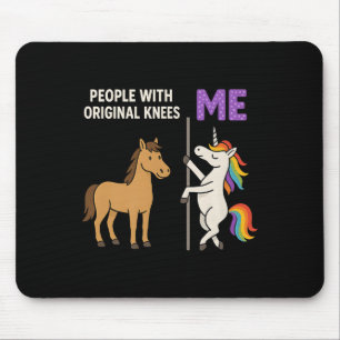 People With Original Knees And Me Unicorn Horse Pr Mouse Pad