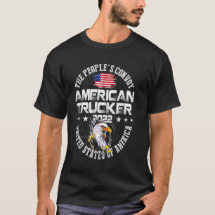 People's Convoys 2022 America Truckers Freedoms Co T-Shirt