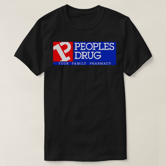 Peoples Drug Your Family Pharmacy T-Shirt (Design Front)